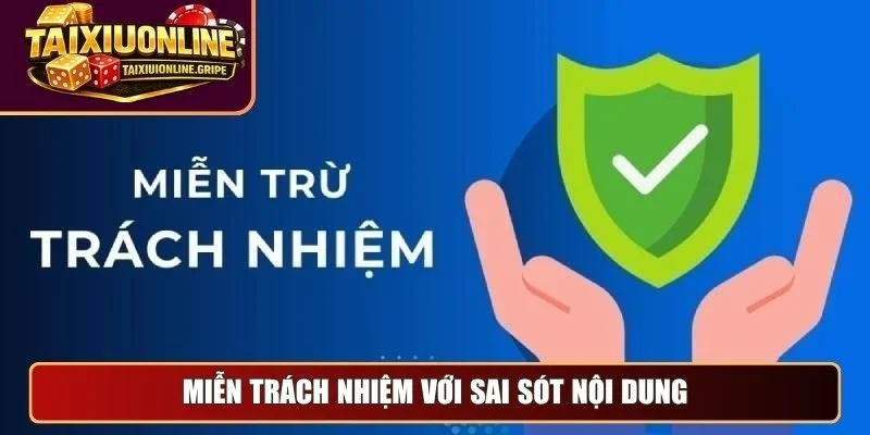 Miễn trách nhiệm với sai sót nội dung