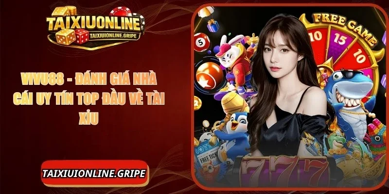 Vivu88 - Đánh Giá Nhà Cái Uy Tín Top Đầu Về Tài Xỉu
