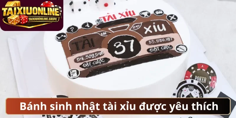 Bánh sinh nhật tài xỉu được yêu thích Bánh sinh nhật tài xỉu được yêu thích