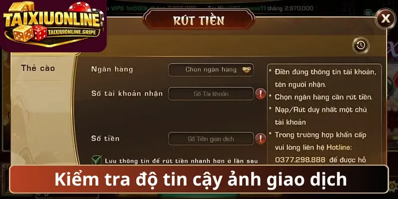Kiểm tra độ tin cậy ảnh giao dịch Kiểm tra độ tin cậy ảnh giao dịch