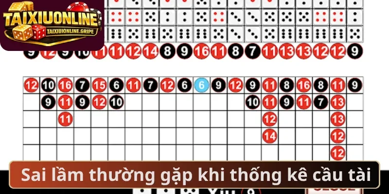 Sai lầm thường gặp khi thống kê cầu tài